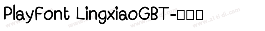 PlayFont LingxiaoGBT字体转换